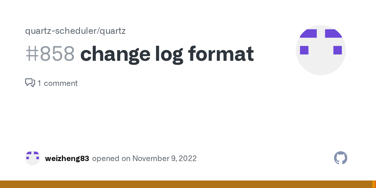 change log format · Issue 858 · quartzscheduler/quartz · GitHub