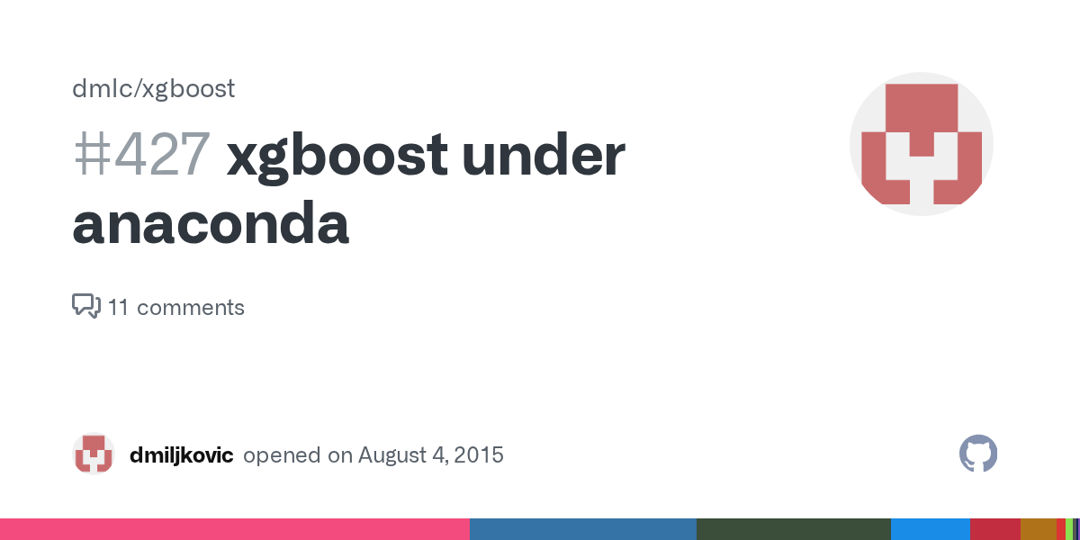 xgboost under anaconda · Issue 427 · dmlc/xgboost · GitHub