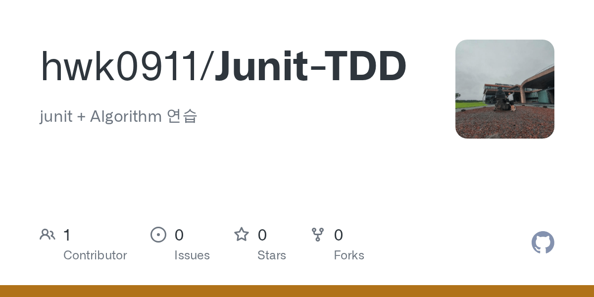 GitHub hwk0911/JunitTDD junit + Algorithm 연습