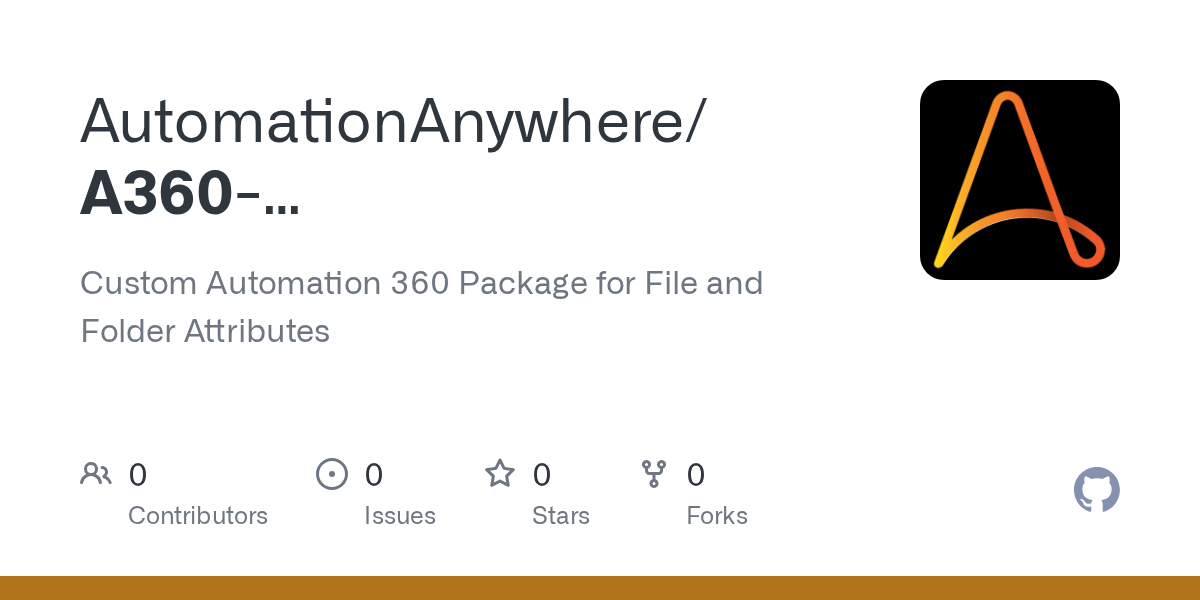 GitHub AutomationAnywhere/A360FileFolderAttributesPackage Custom