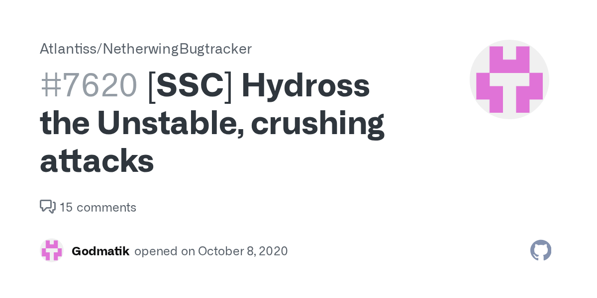 [SSC] Hydross the Unstable, crushing attacks · Issue 7620 · Atlantiss
