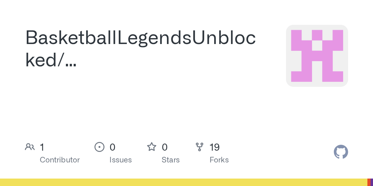 GitHub BasketballLegendsUnblocked/BasketballLegendsUnblocked.github.io