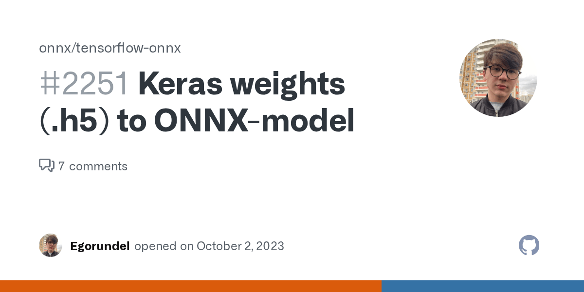 Keras weights (.h5) to ONNXmodel · Issue 2251 · onnx/tensorflowonnx