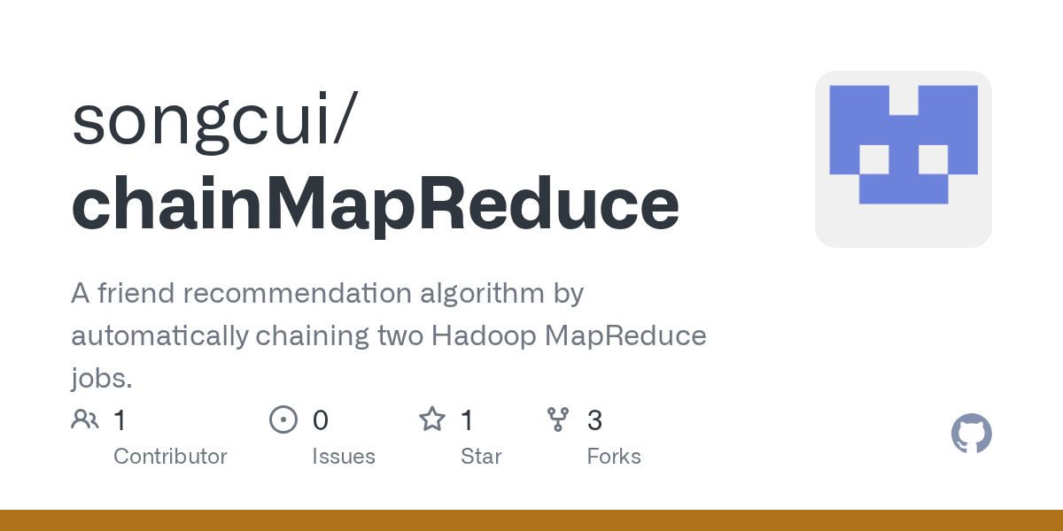 GitHub songcui/chainMapReduce A friend algorithm by