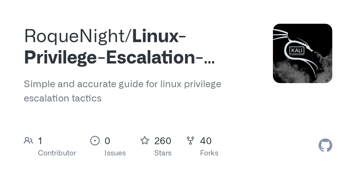 GitHub RoqueNight/LinuxPrivilegeEscalationBasics Simple and accurate guide for linux