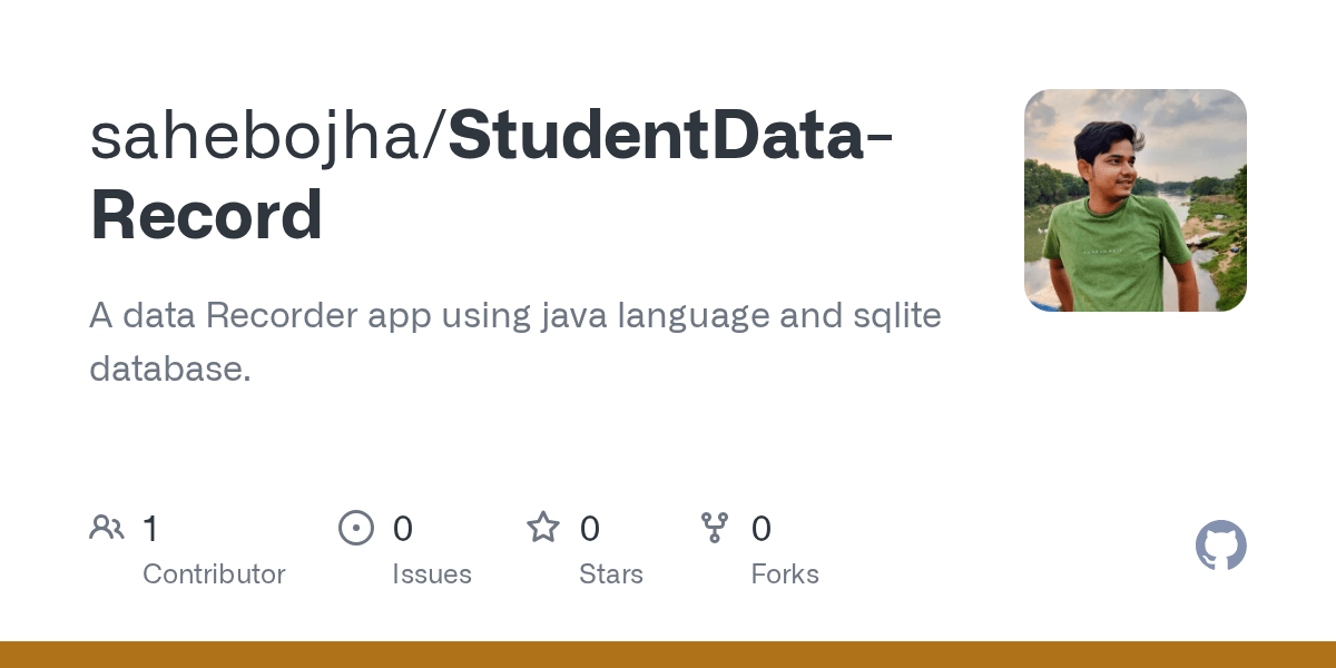 GitHub sahebojha/StudentDataRecord A data Recorder app using java language and sqlite database.