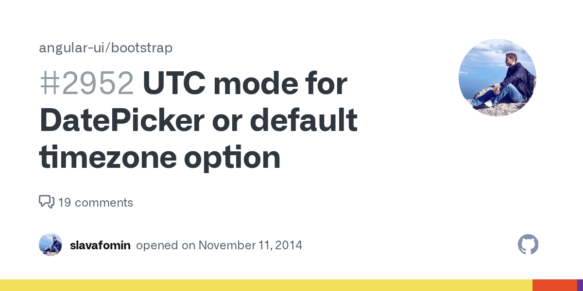 UTC mode for DatePicker or default timezone option · Issue 2952