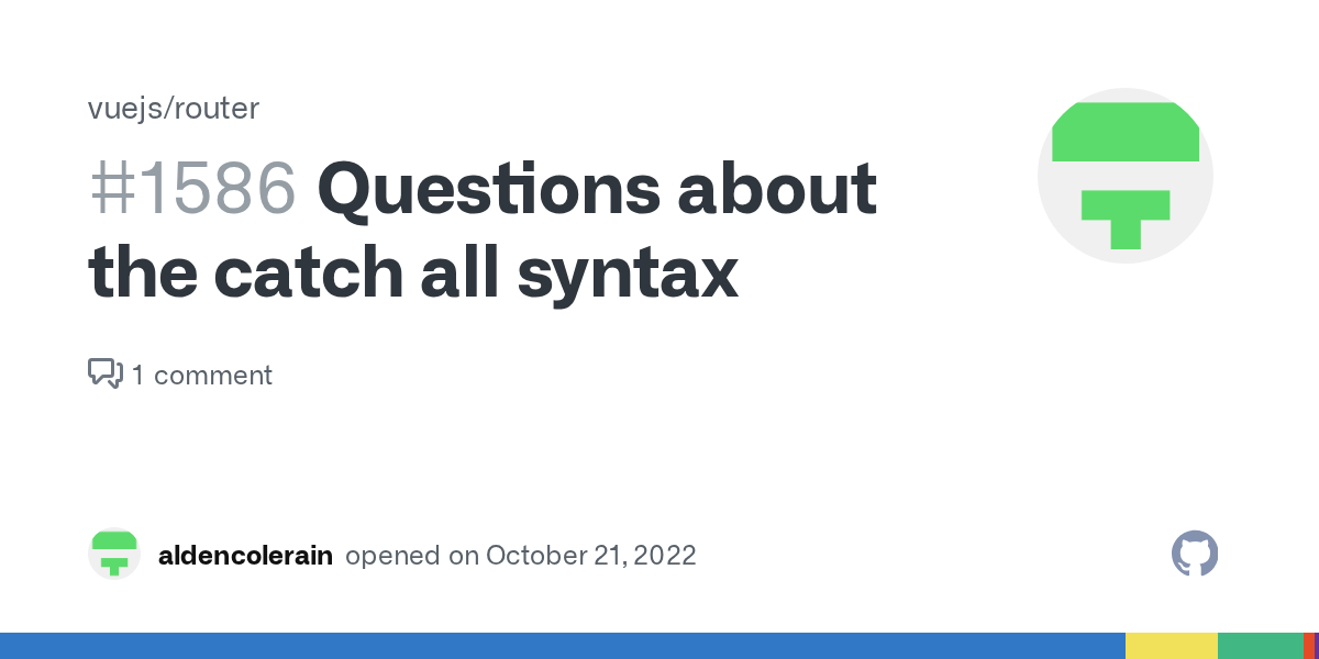 Improve Vue3 Router catch all documentation is confusing · Issue 1586