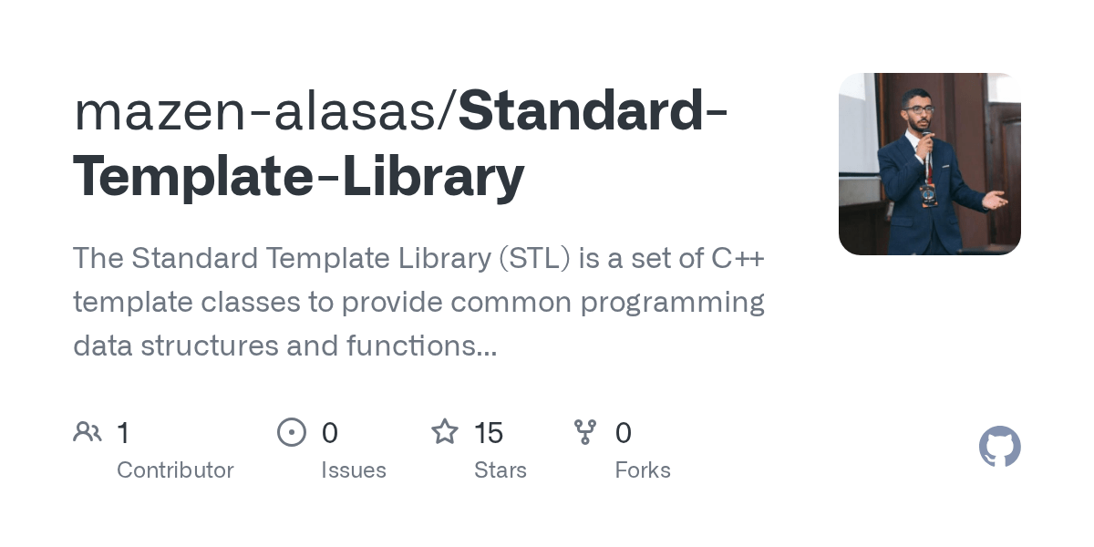 GitHub mazenalasas/StandardTemplateLibrary The Standard Template