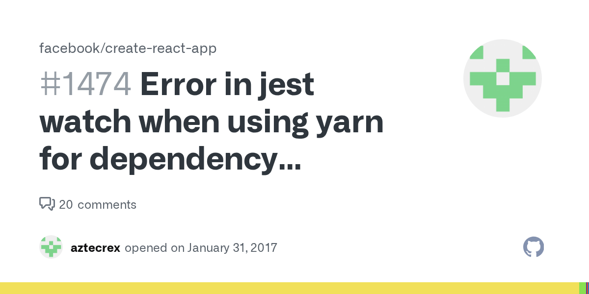 Error in jest watch when using yarn for dependency installation · Issue