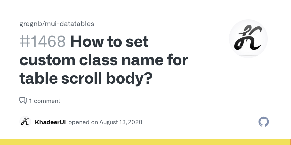 How to set custom class name for table scroll body? · Issue 1468