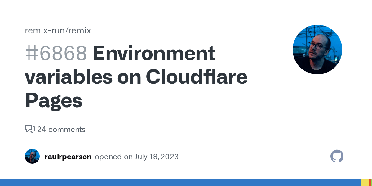 Environment variables on Cloudflare Pages · Issue 6868 · remixrun