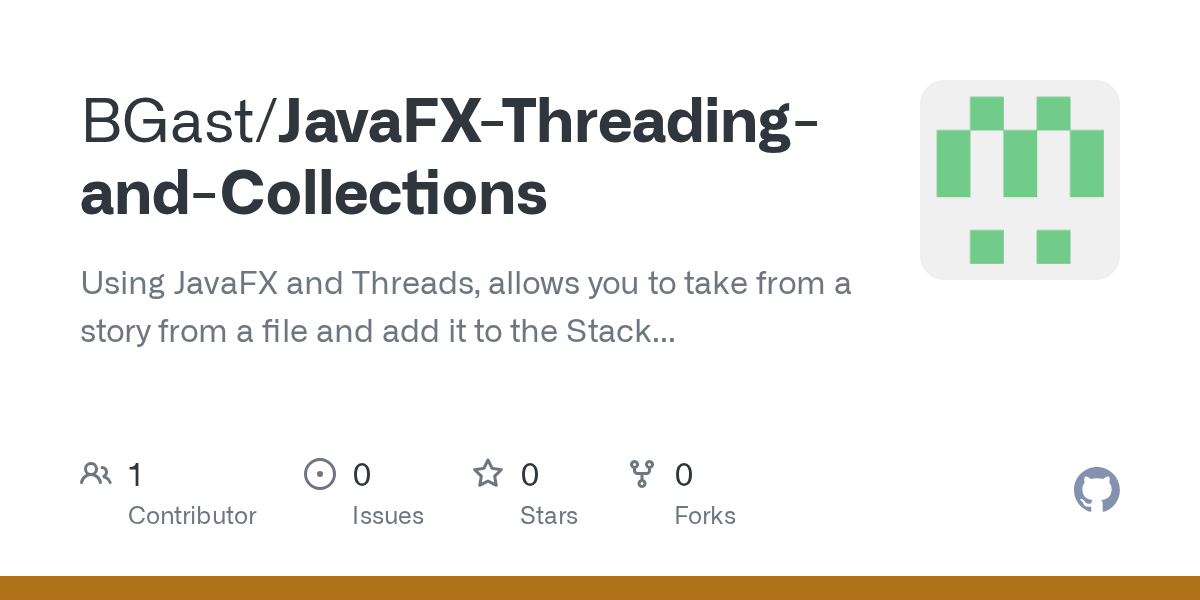 GitHub BGast/JavaFXThreadingandCollections Using JavaFX and