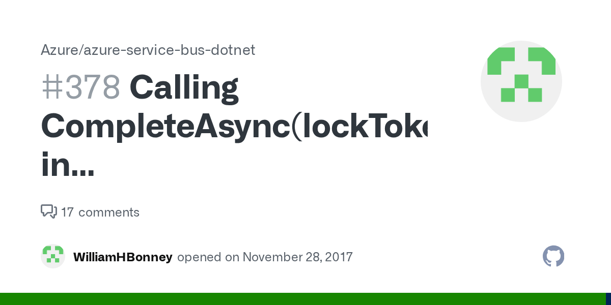 Calling CompleteAsync(lockToken) in SubscriptionClient