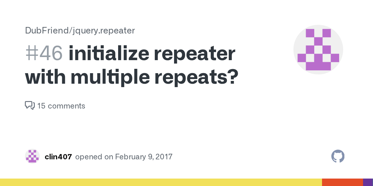 initialize repeater with multiple repeats? · Issue 46 · DubFriend
