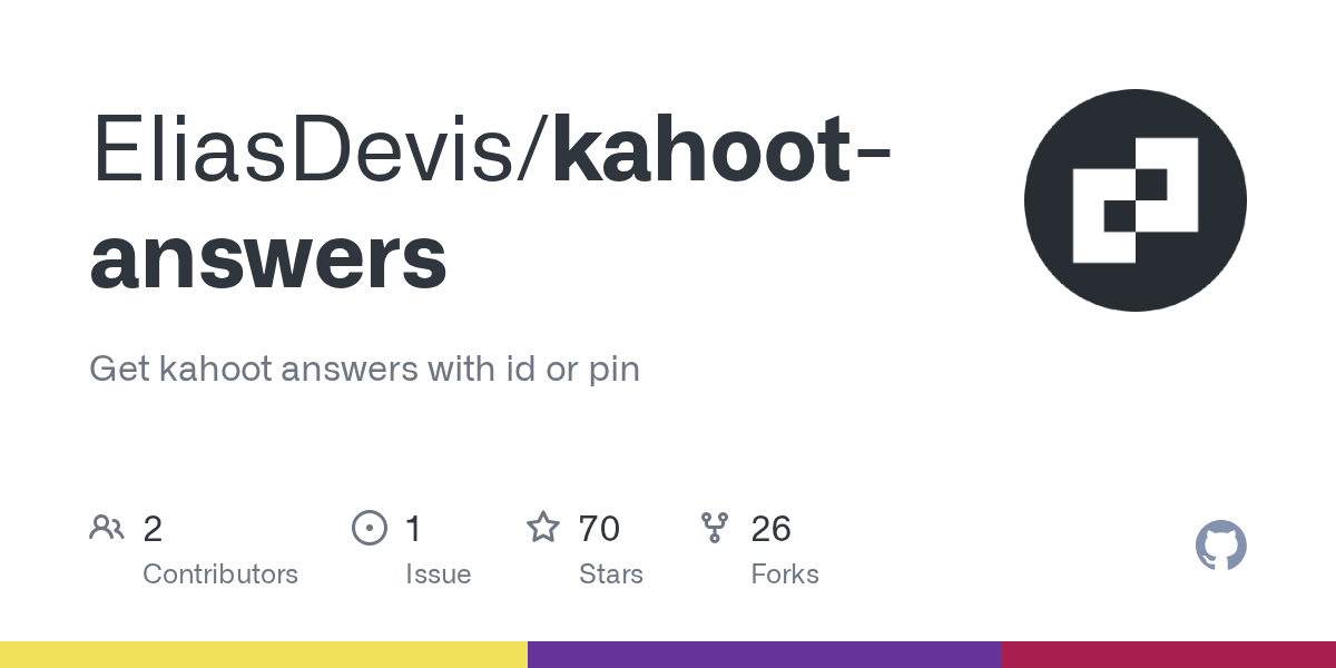 GitHub - EliasDevis/kahoot-answers: Get kahoot answers with id or pin