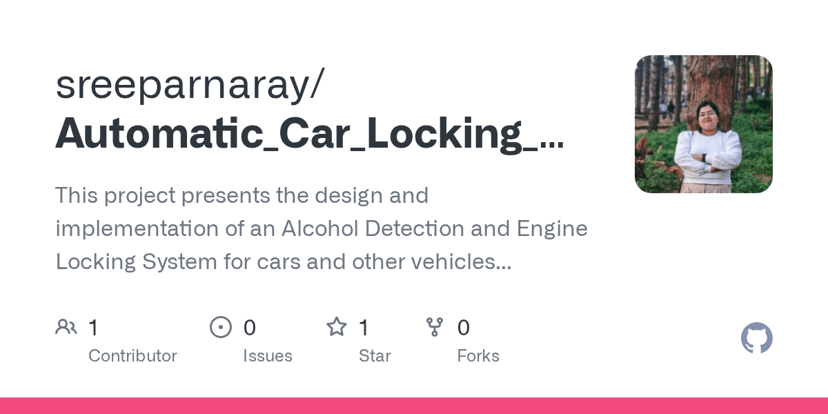 GitHub sreeparnaray/Automatic_Car_Locking_System_through_Alcohol
