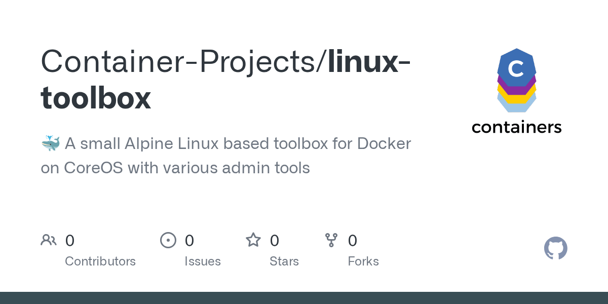 GitHub ContainerProjects/linuxtoolbox whale A small Alpine Linux