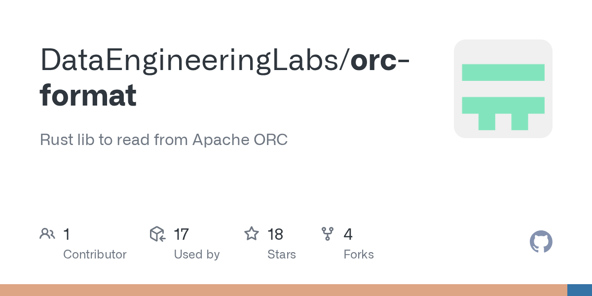 GitHub DataEngineeringLabs/orcformat Rust lib to read from Apache ORC