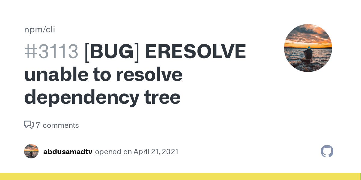 [BUG] ERESOLVE unable to resolve dependency tree · Issue 3113 · npm/cli · GitHub