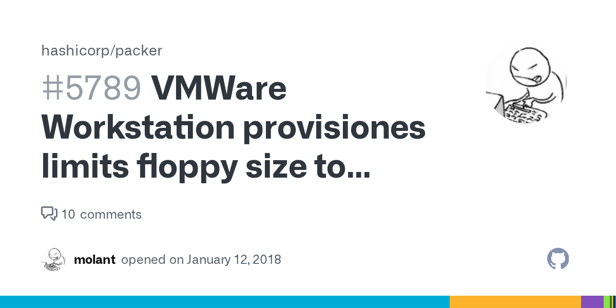 VMWare Workstation provisiones limits floppy size to 1.4MB · Issue