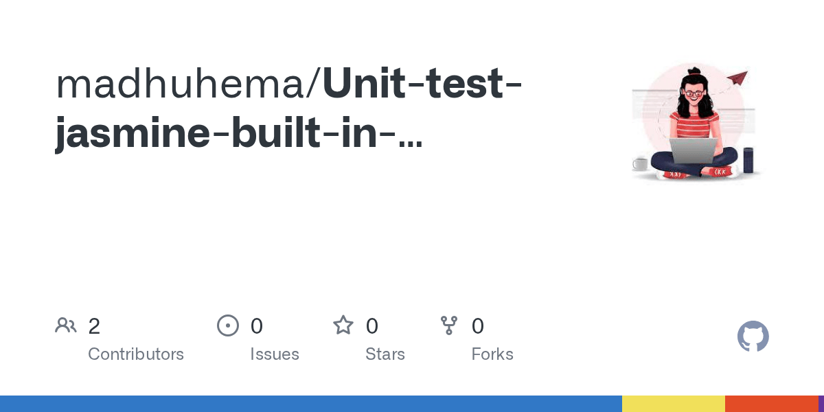 GitHub madhuhema/Unittestjasminebuiltinfunctions