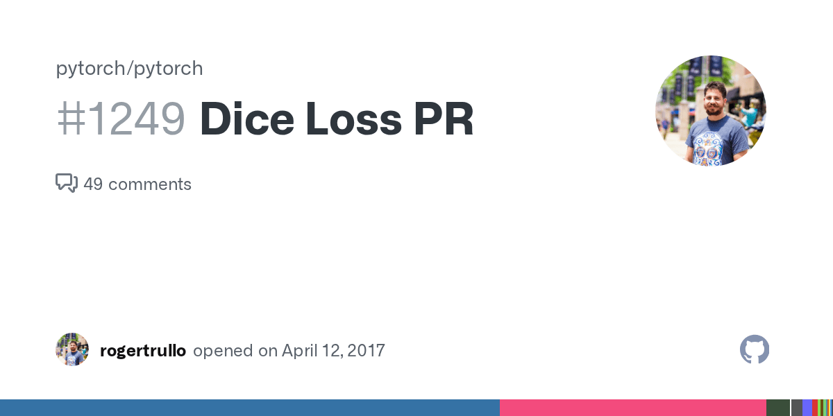 Dice Loss PR · Issue 1249 · pytorch/pytorch · GitHub