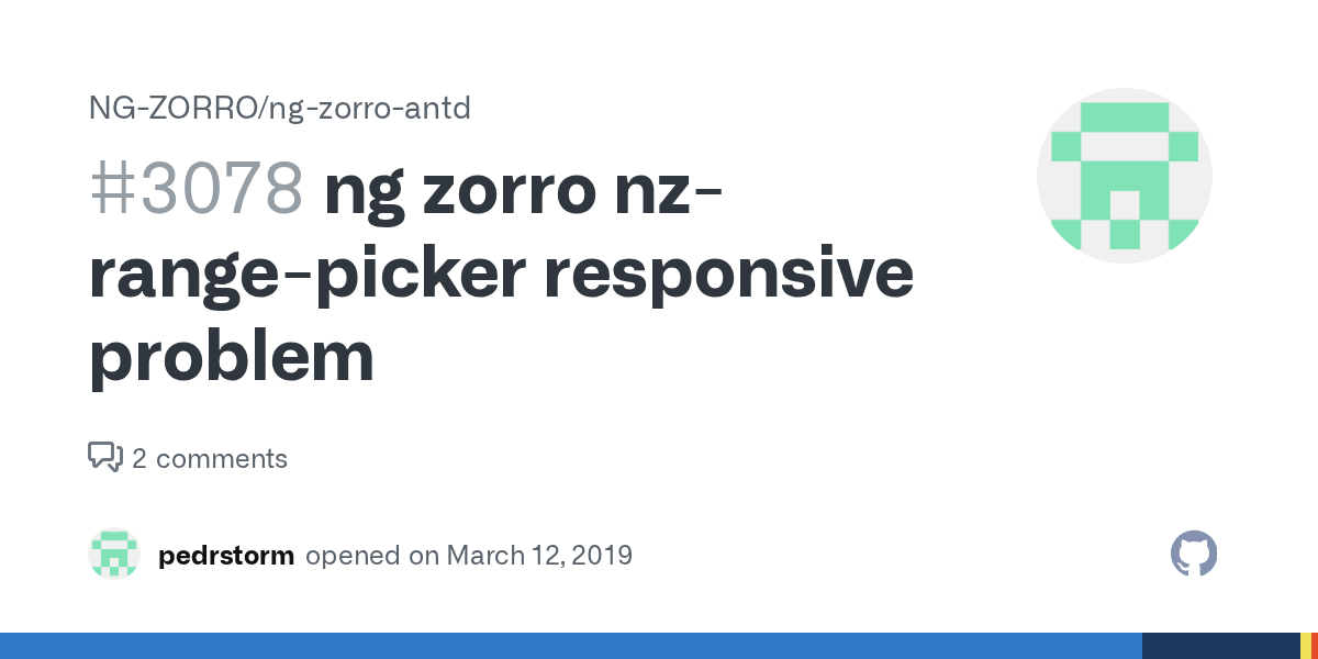 ng zorro nzrangepicker responsive problem · Issue 3078 · NGZORRO/ng