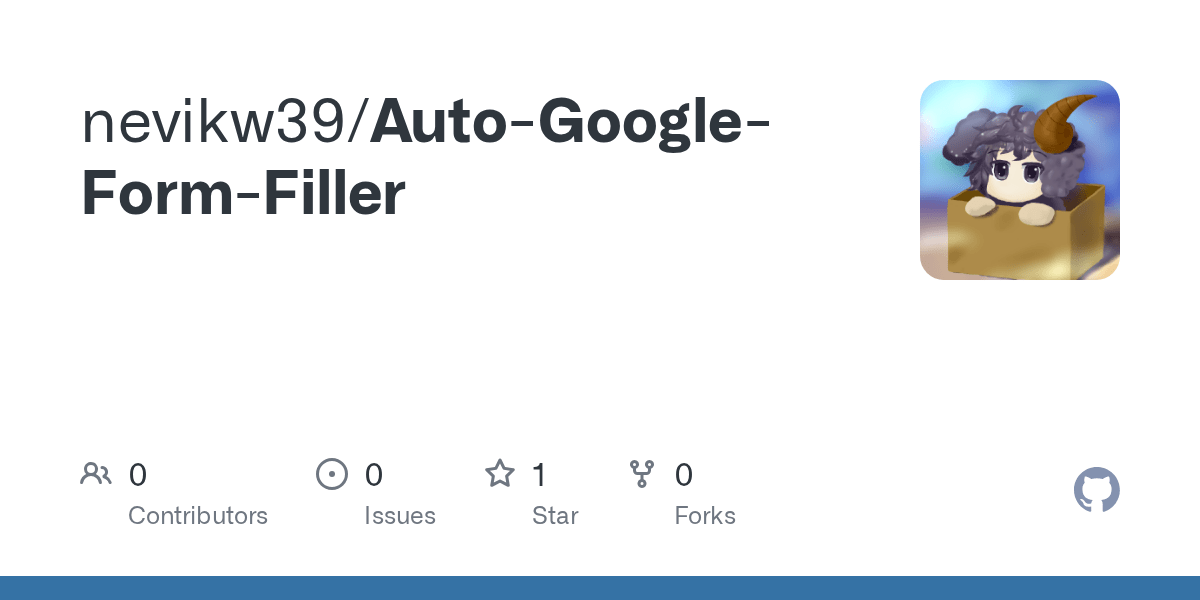 GitHub nevikw39/AutoGoogleFormFiller