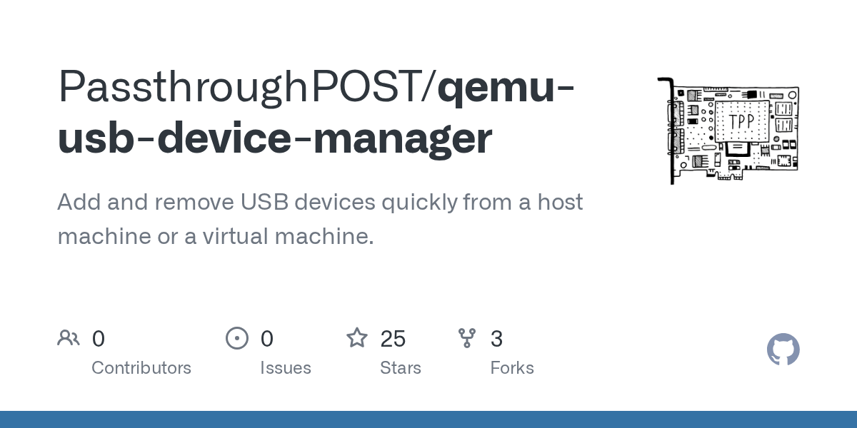 GitHub PassthroughPOST/qemuusbdevicemanager Add and remove USB