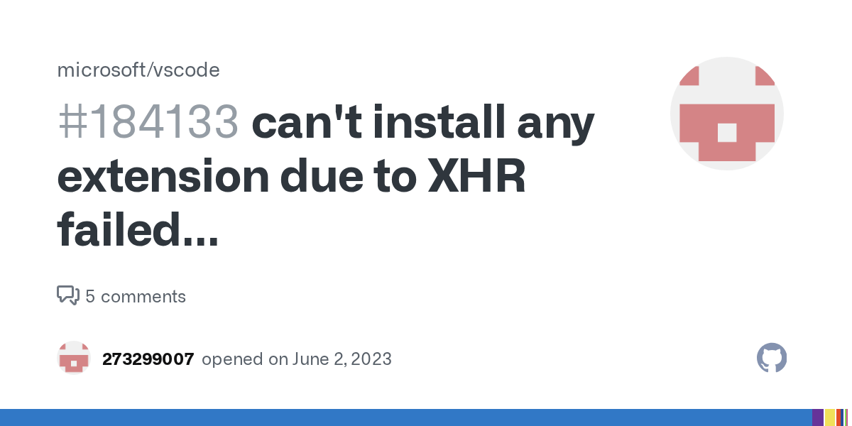 can't install any extension due to XHR failed... · Issue 184133 · microsoft/vscode · GitHub