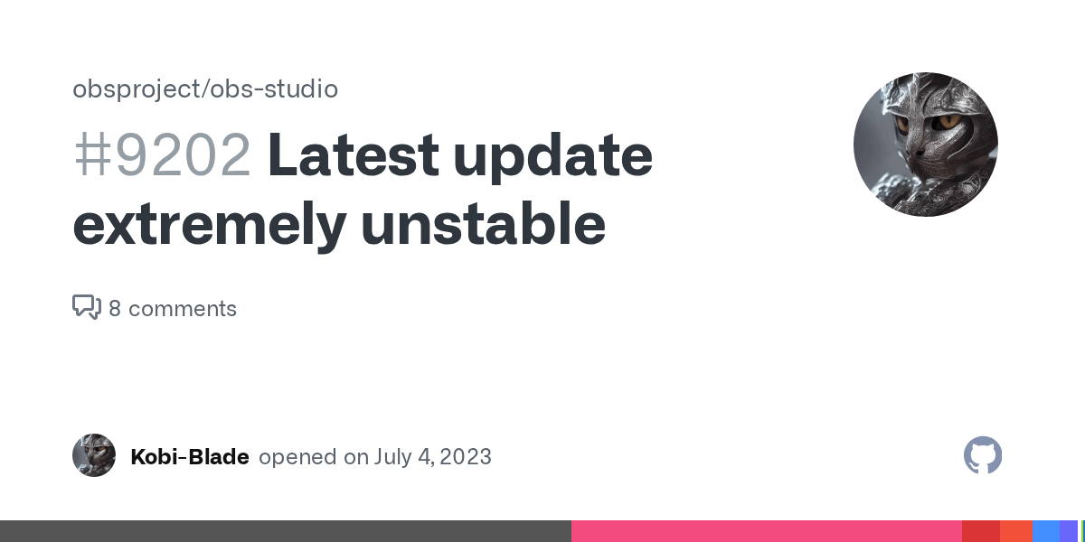 Latest update extremely unstable · Issue 9202 · obsproject/obsstudio