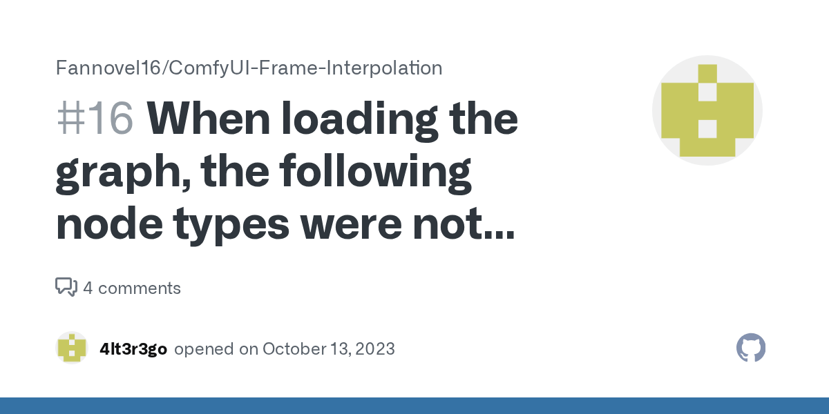 When loading the graph, the following node types were not found FILM