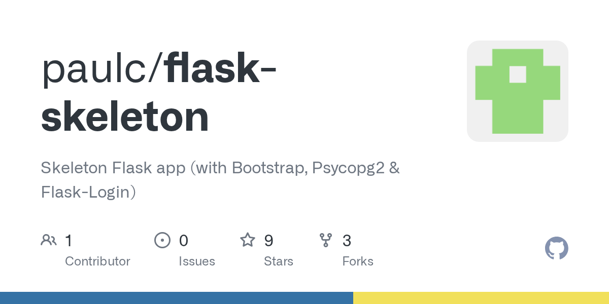 GitHub paulc/flaskskeleton Skeleton Flask app (with Bootstrap