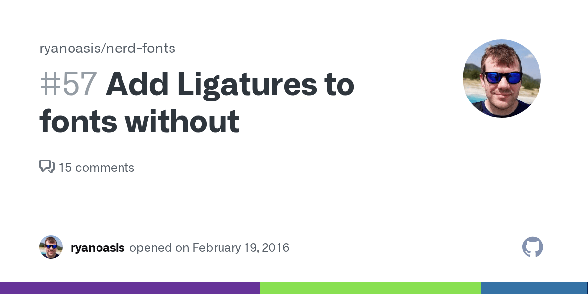 Add Ligatures to fonts without · Issue 57 · ryanoasis/nerdfonts · GitHub