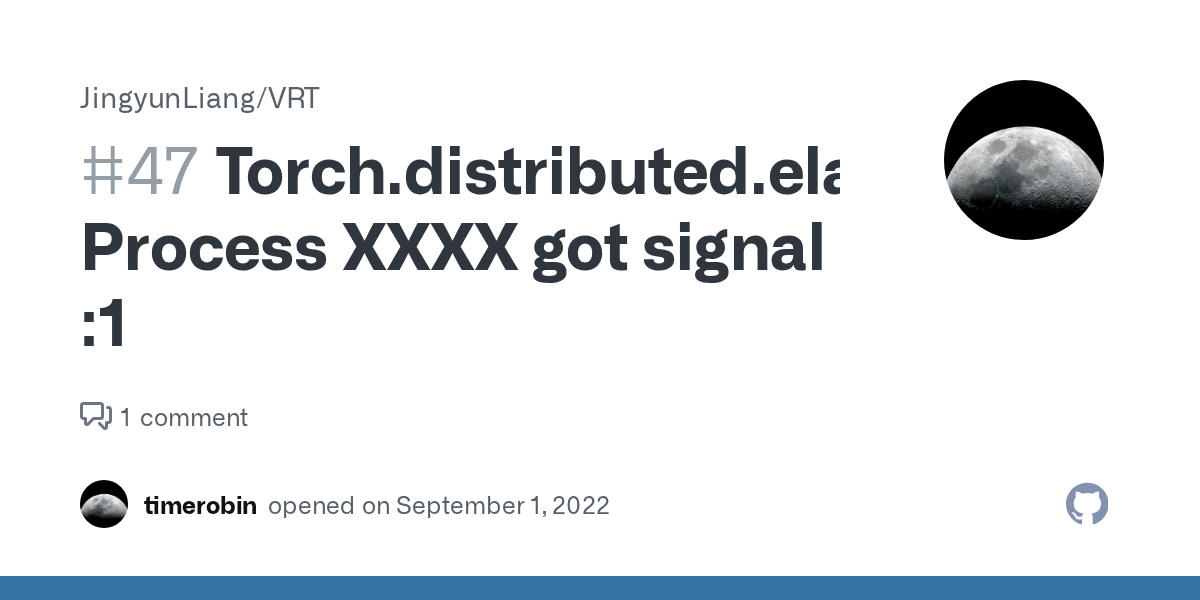 Torch.distributed.elastic.multiprocessing.api.SignalException Process