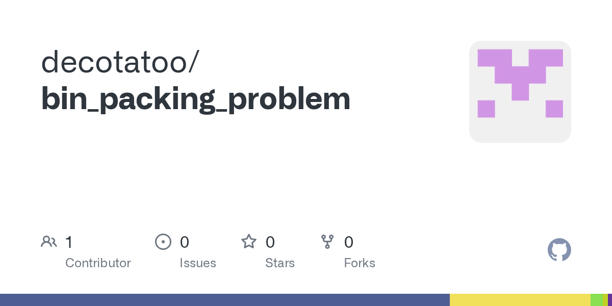 GitHub decotatoo/bin_packing_problem
