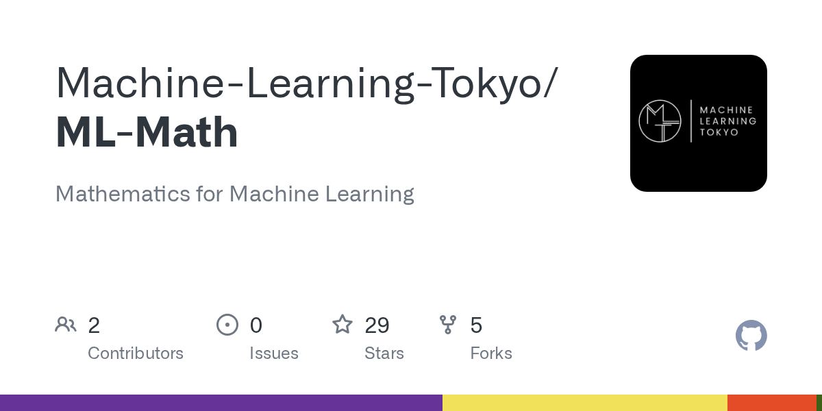 GitHub MachineLearningTokyo/MLMath Mathematics for Machine Learning