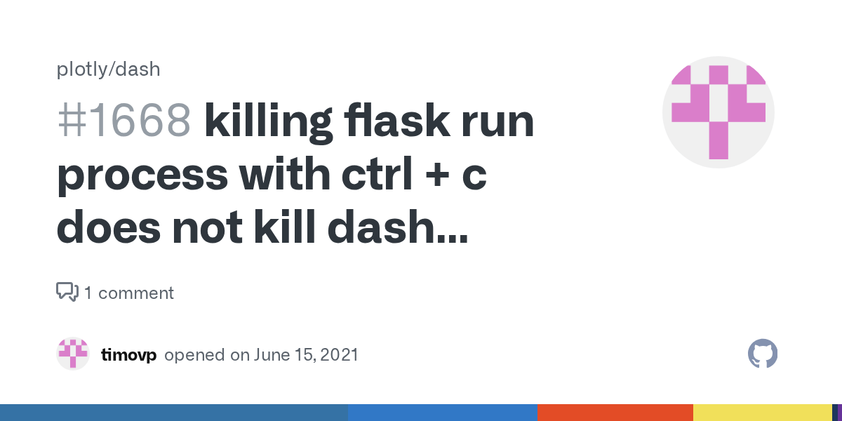 killing flask run process with ctrl + c does not kill dash process in