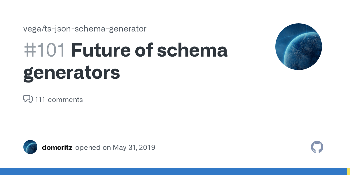 Future of schema generators · Issue 101 · vega/tsjsonschema