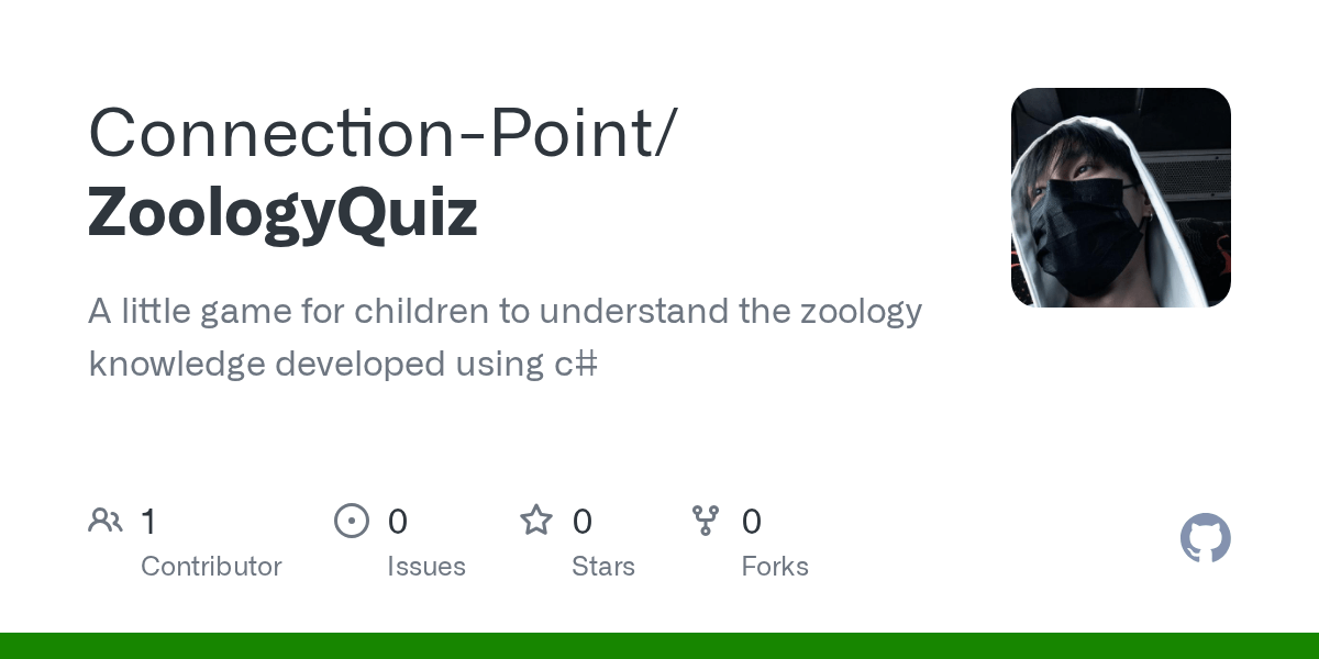 GitHub ConnectionPoint/ZoologyQuiz A little game for children to