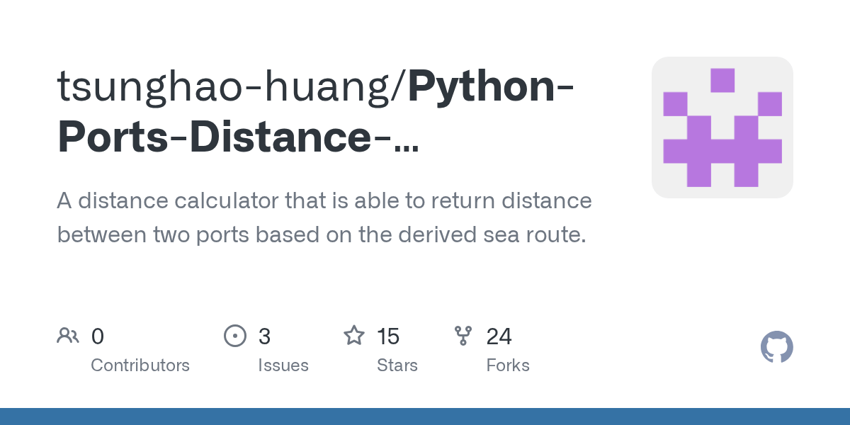 GitHub tsunghaohuang/PythonPortsDistanceCalculator A distance calculator that is able to