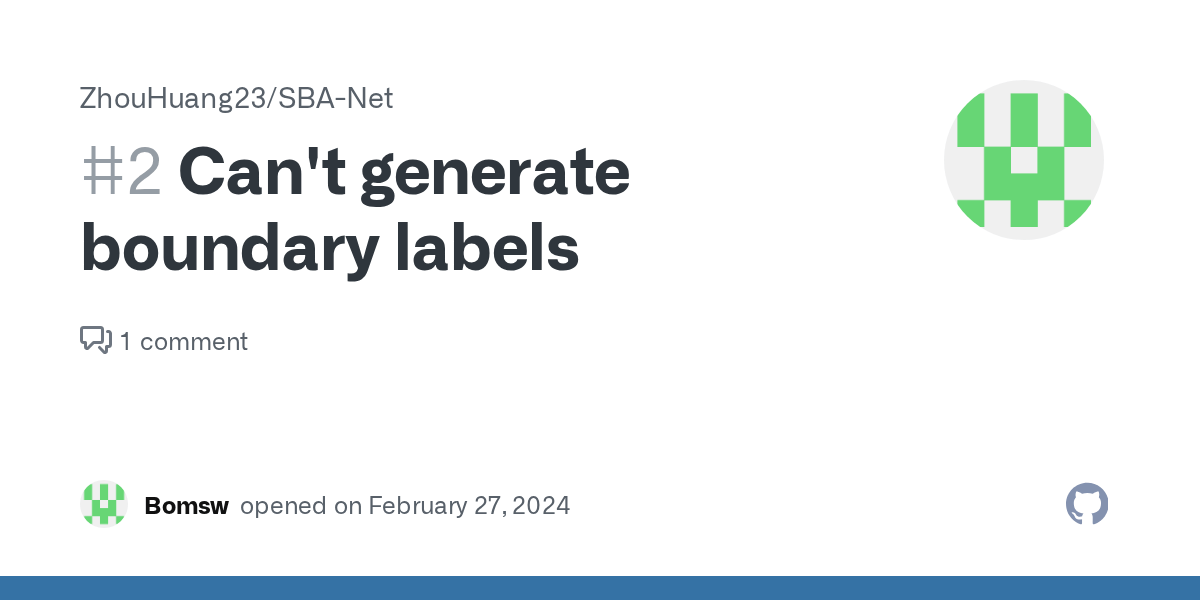Can't generate boundary labels · Issue 2 · · GitHub