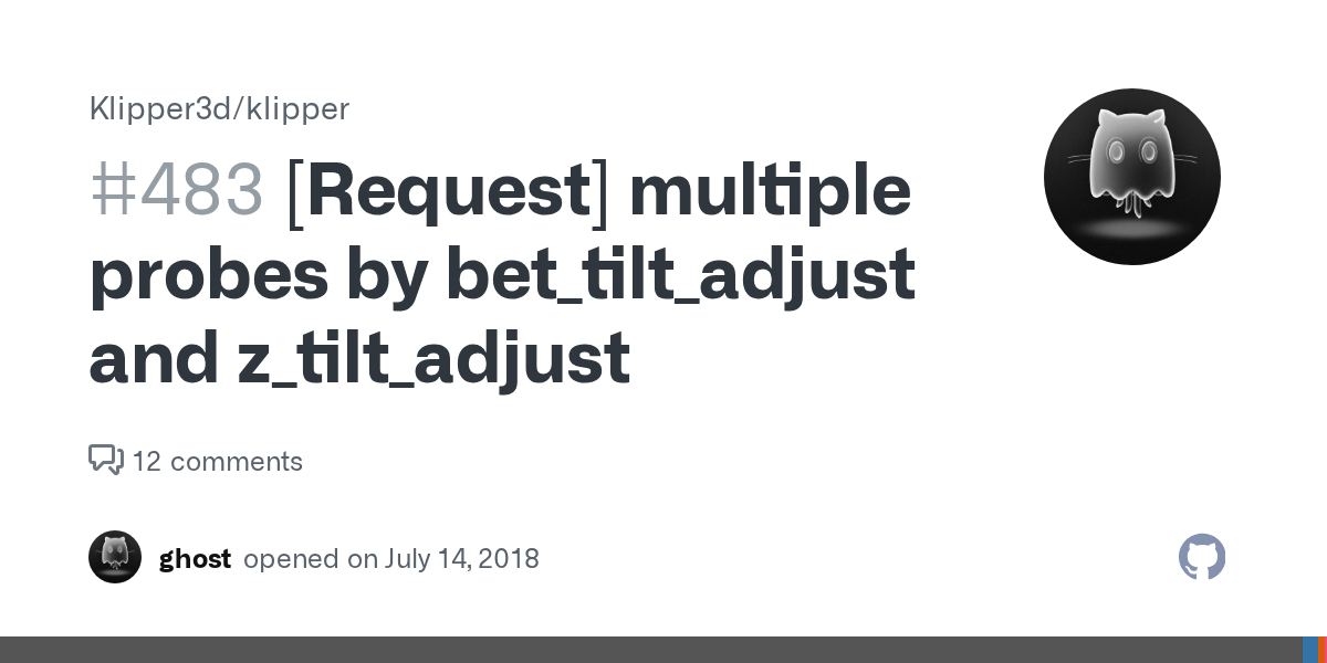 [Request] multiple probes by bet_tilt_adjust and z_tilt_adjust · Issue