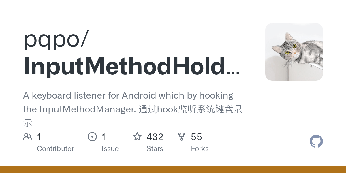 GitHub pqpo/InputMethodHolder A keyboard listener for Android which