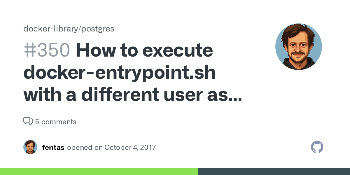 How to execute dockerentrypoint.sh with a different user as root