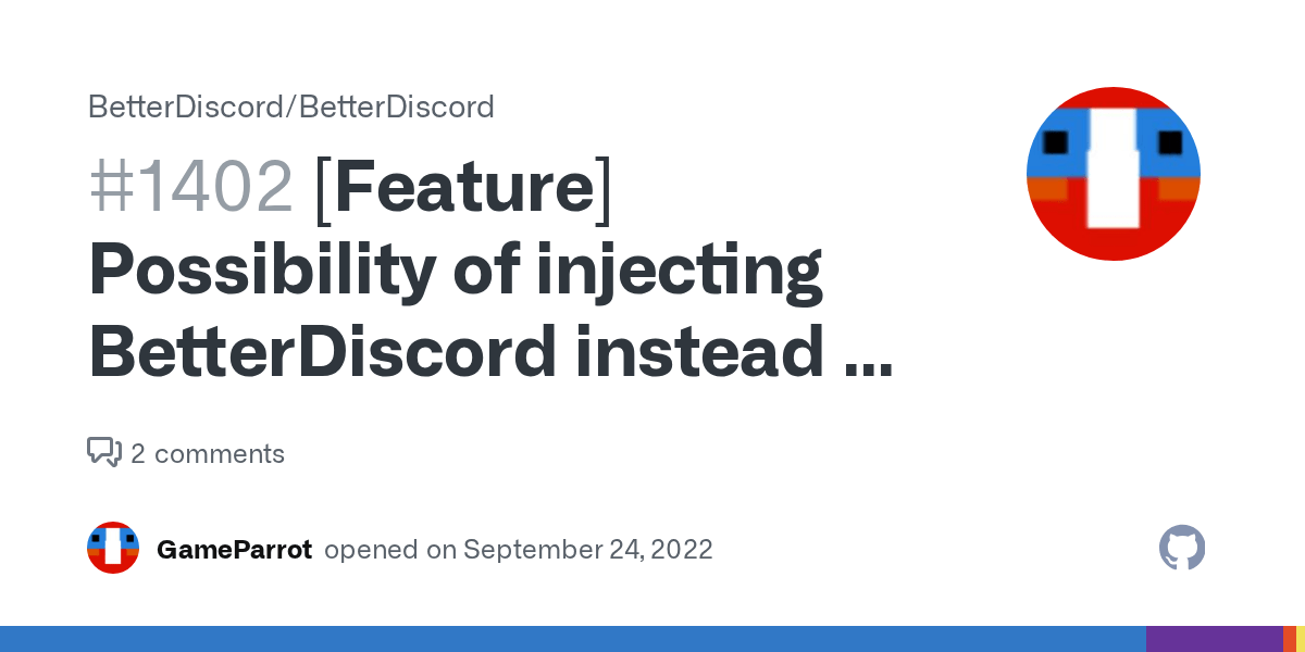 [Feature] Possibility of injecting BetterDiscord instead of modifying