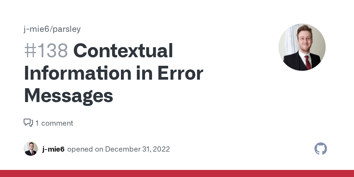 Contextual Information in Error Messages · Issue 138 · jmie6/parsley