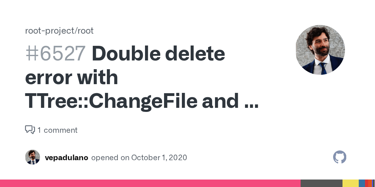 Double delete error with TTreeChangeFile and a TFile on the stack