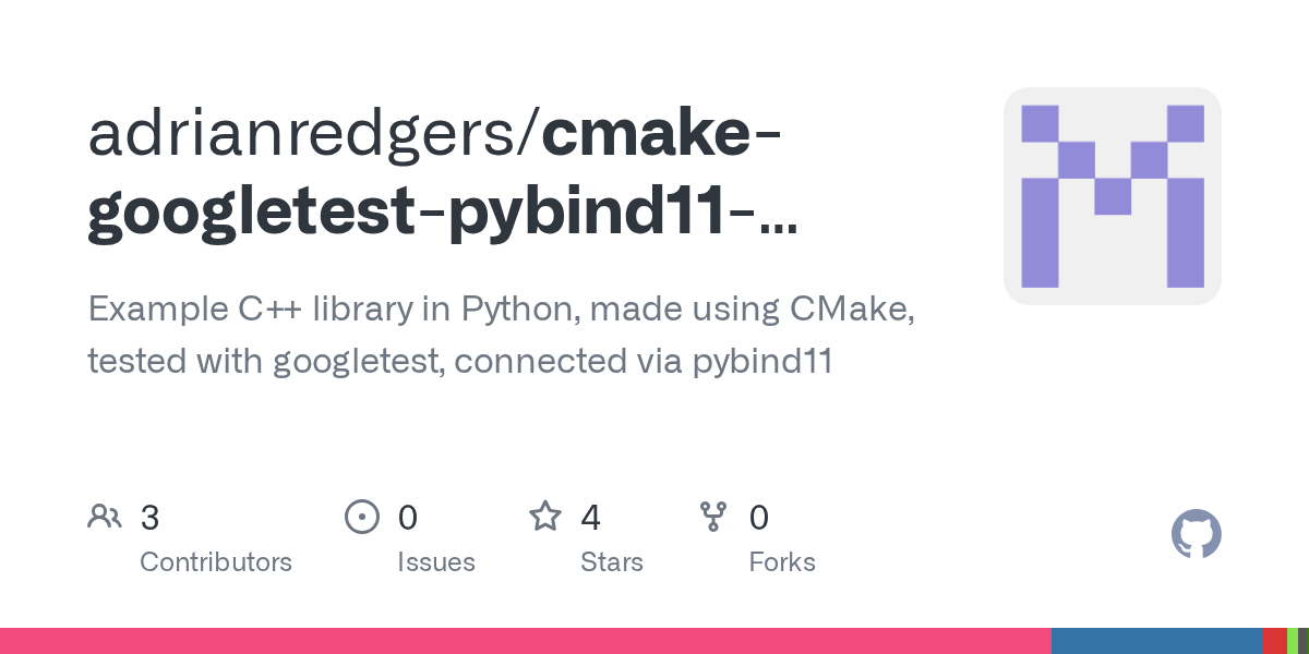 GitHub adrianredgers/cmakegoogletestpybind11example Example C++
